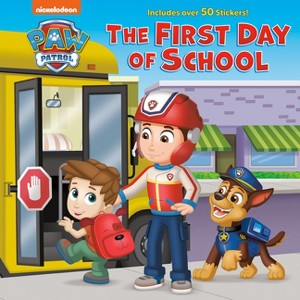 The First Day of School (Paw Patrol) - by  Matt Huntley (Hardcover) - 1 of 1