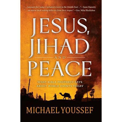 Jesus, Jihad, and Peace - (Paperback)