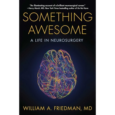 Something Awesome - by  William A Friedman (Paperback)