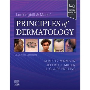 Lookingbill & Marks' Principles of Dermatology - 7th Edition by  James G Marks & Jeffrey J Miller & L Claire Hollins (Paperback) - 1 of 1
