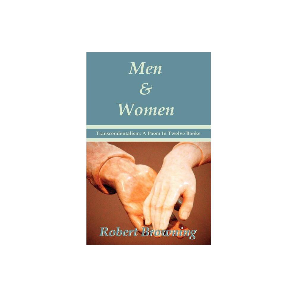 Men And Women by Robert Browning - (Paperback)