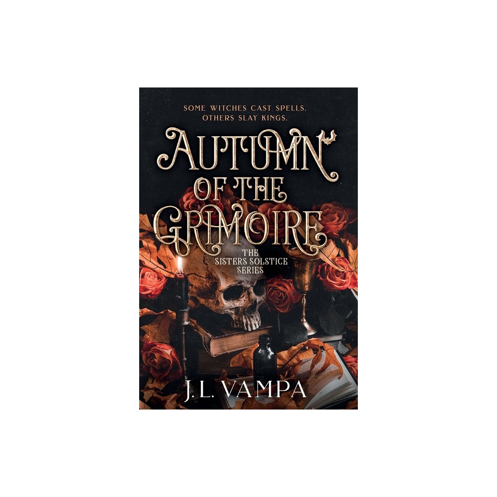 Autumn of the Grimoire - by J L Vampa (Hardcover)