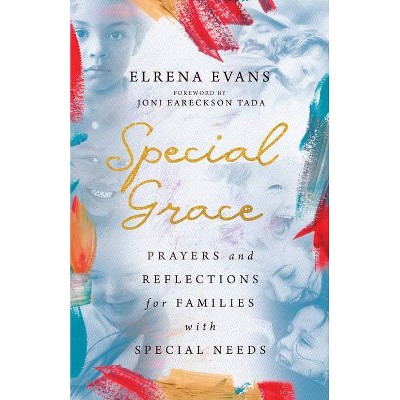 Special Grace - by  Elrena Evans (Paperback)