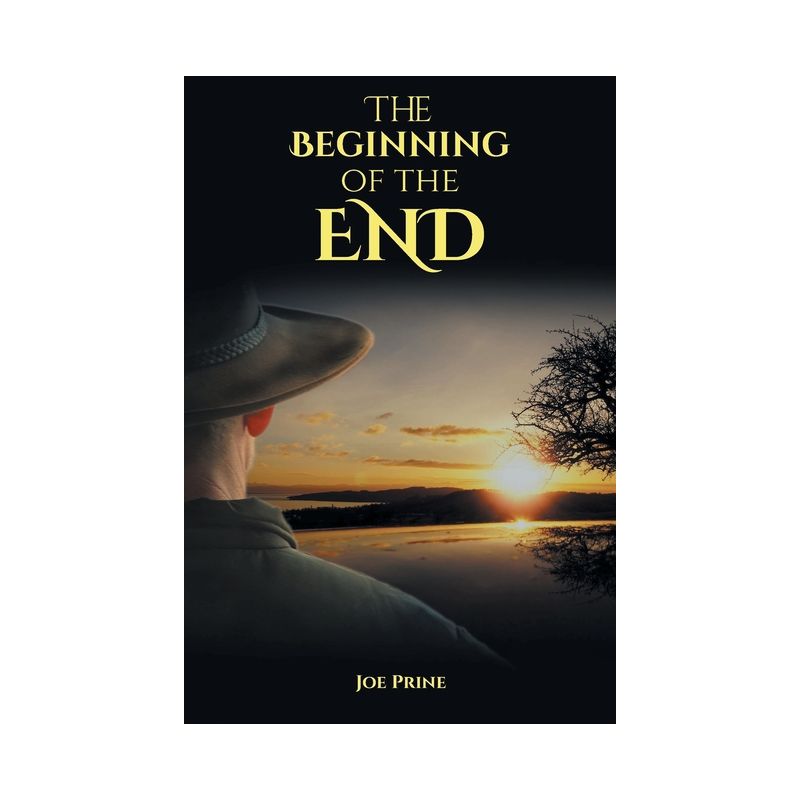 The Beginning of the End - by  Joe Prine (Paperback), 1 of 2