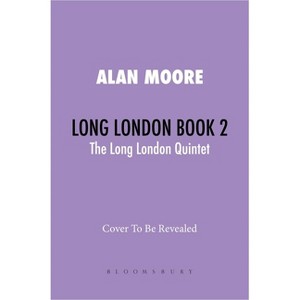 I Hear a New World - (Long London) by  Alan Moore (Hardcover) - 1 of 1