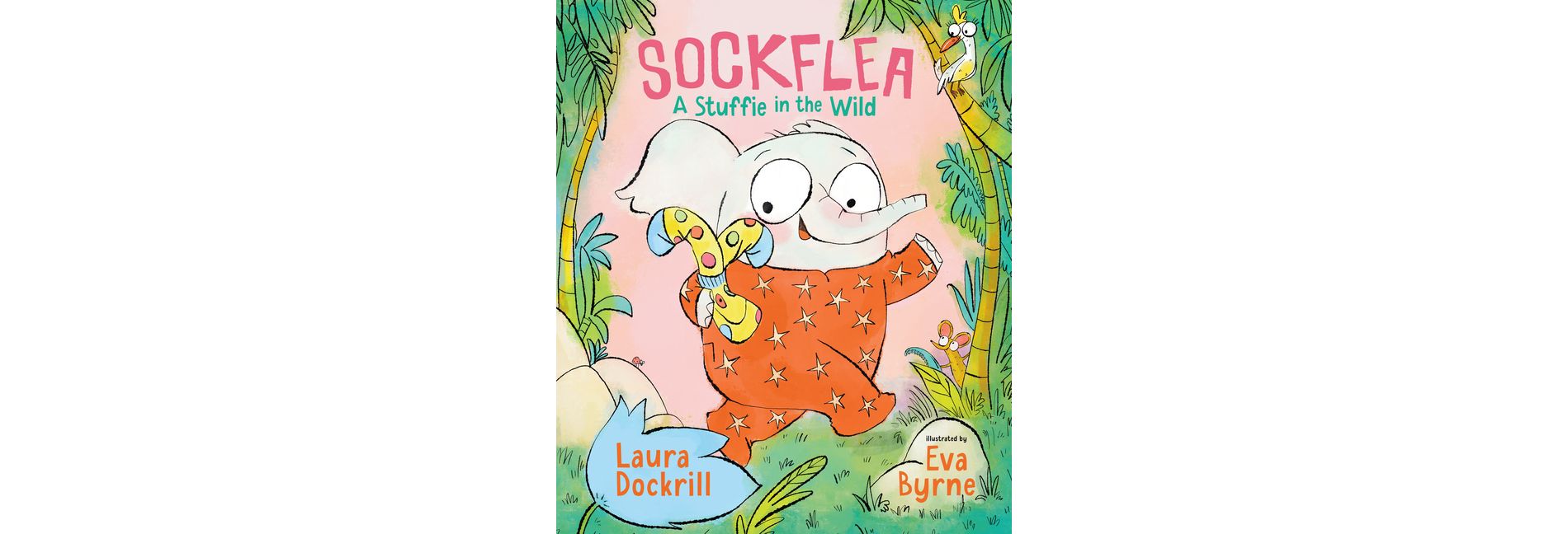 Sockflea: A Stuffie in the Wild - by  Laura Dockrill (Hardcover)