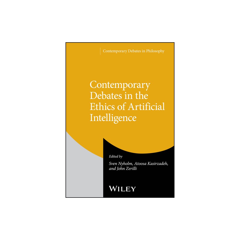 Contemporary Debates in the Ethics of Artificial Intelligence - (Contemporary Debates in Philosophy) (Paperback)