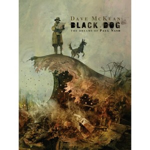 Black Dog: The Dreams of Paul Nash (Second Edition) - by  Dave McKean (Paperback) - 1 of 1