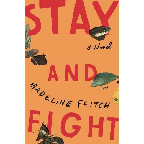 Stay And Fight By Madeline Ffitch Paperback Target