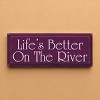 Slickblue Wood Wall Sign Life’s Better On The River – Cottage Lake House Rustic Cabin Decor 7x18, Color Options - 2 of 3