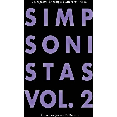 Simpsonistas, Vol. 2 - by  Joseph Di Prisco (Paperback)
