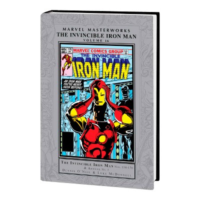 Marvel Masterworks: The Invincible Iron Man Vol. 16 - by  Dennis O'Neil & Marvel Various (Hardcover)