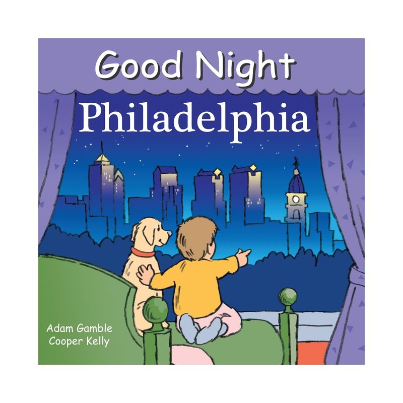 Good Night Philadelphia - (Good Night Our World) by  Adam Gamble (Board Book), 1 of 2
