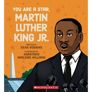 You Are a Star, Martin Luther King, Jr. - by Dean Robbins - 1 of 1