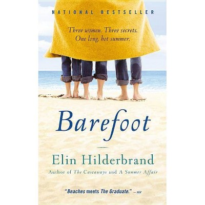 Barefoot (Reissue) (Paperback) by Elin Hilderbrand