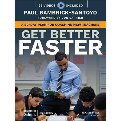 Get Better Faster - by  Paul Bambrick-Santoyo (Mixed Media Product)