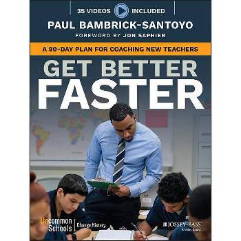 Get Better Faster - by  Paul Bambrick-Santoyo (Paperback)