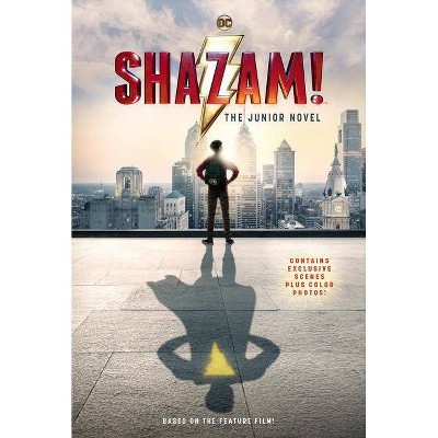 Shazam! : The Junior Novel -  (Shazam!) by Calliope Glass (Paperback)