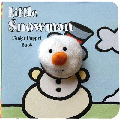 Little Snowman: Finger Puppet Book - (Finger Puppet Books) (Hardcover)