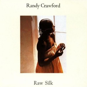 Randy Crawford - Raw Silk (180 Gram Vinyl) - 1 of 1