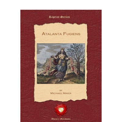 Atalanta Fugiens - by  Michael Maiers (Paperback)
