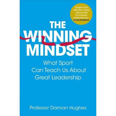 The Winning Mindset - by  Damian Hughes (Paperback)