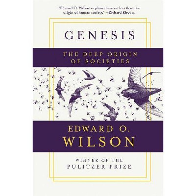 Genesis - by  Edward O Wilson (Paperback)