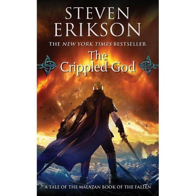 The Crippled God - (Malazan Book of the Fallen) by  Steven Erikson (Paperback)