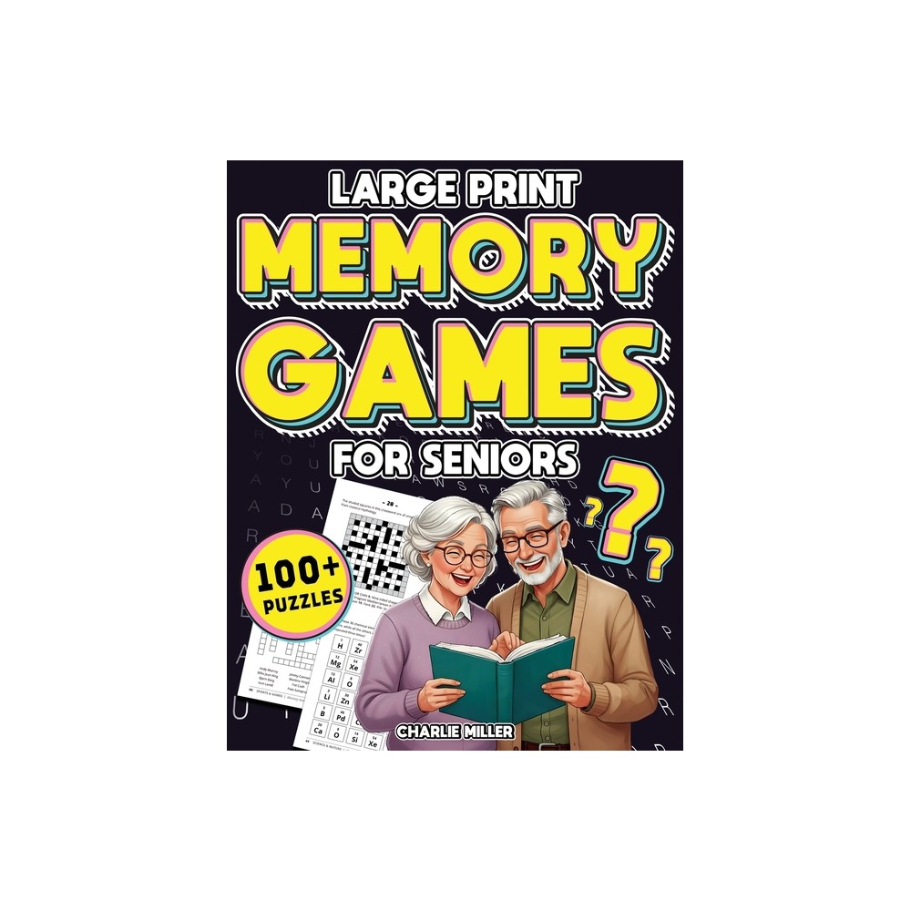 Memory Games for Seniors (Large Print) - by Charlie Miller (Paperback)