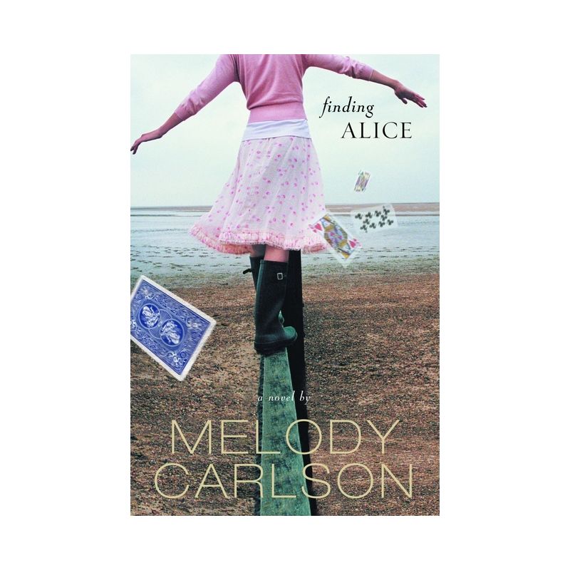Finding Alice - by  Melody Carlson (Paperback), 1 of 2