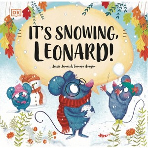 It's Snowing, Leonard! - (Look! It's Leonard!) by  Jessie James (Hardcover) - 1 of 1