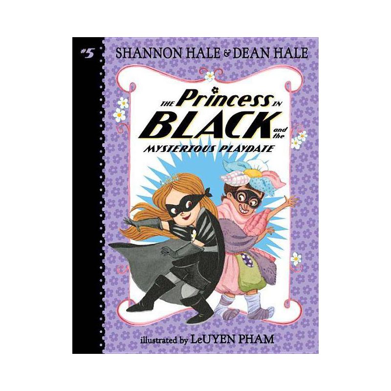 Princess In Black And The Mysterious Playdate - By Shannon Hale & Dean Hale, 1 of 2