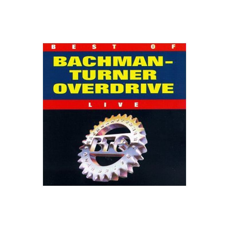 Bachman-Turner Overdrive - Best of - Live (CD), 1 of 2
