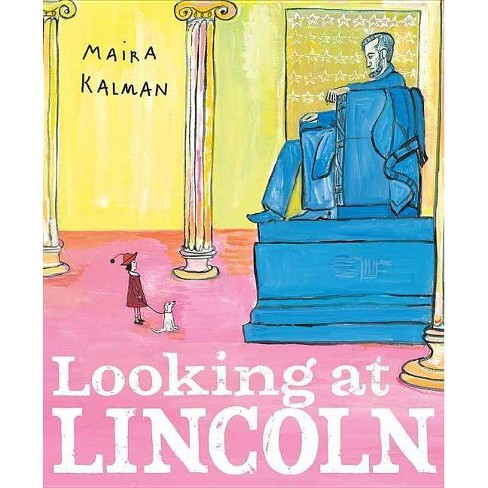 Looking at Lincoln - by Maira Kalman - image 1 of 1