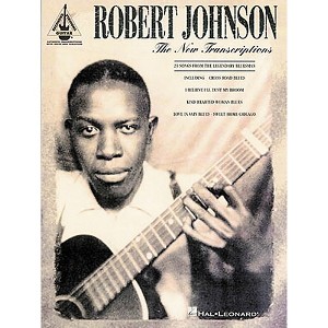 Hal Leonard Robert Johnson - The New Transcriptions Guitar Tab Songbook - 1 of 1