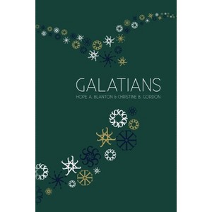 Galatians - by  Hope a Blanton & Christine B Gordon (Paperback) - 1 of 1