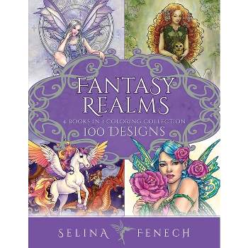 Fantasy Realms Coloring Collection - by  Selina Fenech (Paperback)