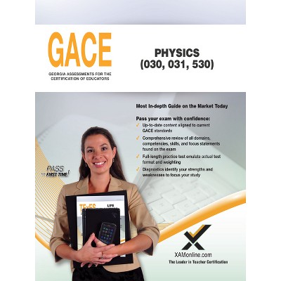 Gace Physics 030, 031, 530 - by  Sharon A Wynne (Paperback)