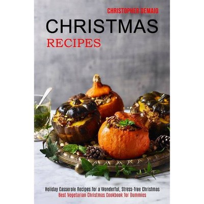 Christmas Recipes - by  Christopher Demaio (Paperback)