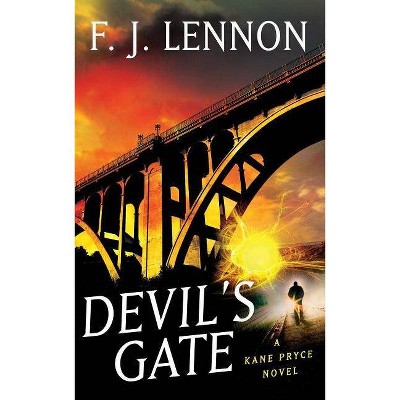 Devil's Gate - by  F J Lennon (Paperback)