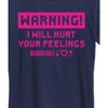Women's - Instant Message - Warning I Will Hurt Your Feelings Short Sleeve Graphic T-Shirt - 2 of 4