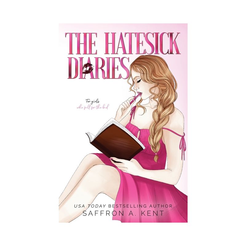 The Hatesick Diaries Special Edition Paperback - by  Saffron A Kent, 1 of 2