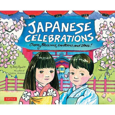 Japanese Celebrations - by  Betty Reynolds (Hardcover)