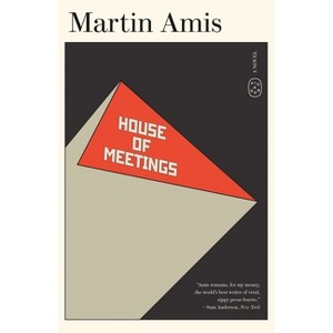 House of Meetings - by  Martin Amis (Paperback) - 1 of 1