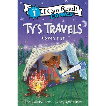 Ty's Travels: Camp Out - (I Can Read Comics Level 1) by Kelly Starling Lyons