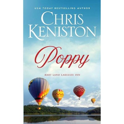 Poppy - (Hart Land Lakeside Inn) by  Chris Keniston (Paperback)