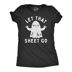 Womens Let That Sheet Go T Shirt Funny Halloween Bed Sheets Ghost Joke Tee For Ladies - Crazy Dog Women's T Shirt - 1 of 4