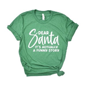 Simply Sage Market Women's Dear Santa It's A Funny Story Short Sleeve Graphic Tee - 1 of 4