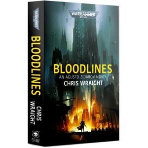 Bloodlines By Chris Wraight PB Warhammer 40,000 - 1 of 1