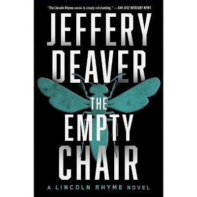 The Empty Chair, 3 - (Lincoln Rhyme Novel) by  Jeffery Deaver (Paperback)